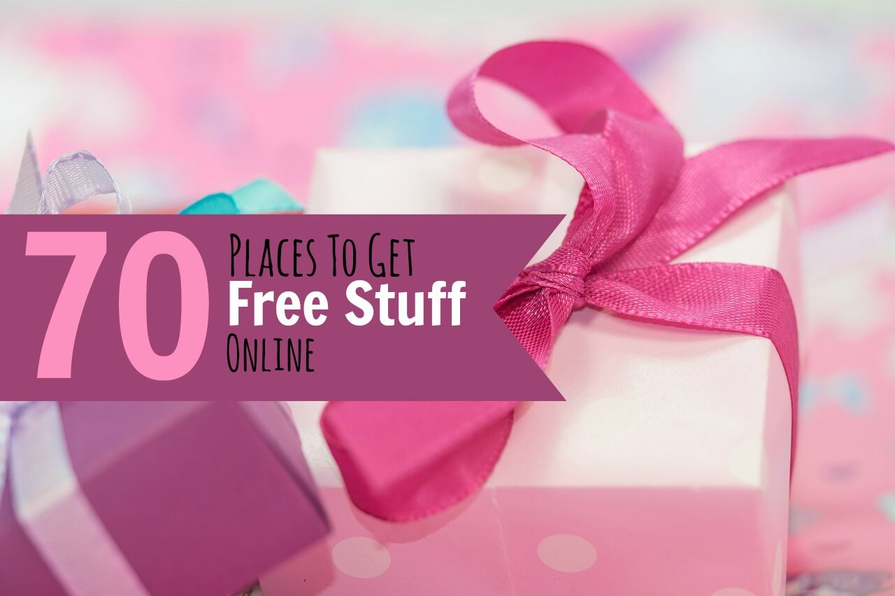 70+ Places To Get Free Stuff Online